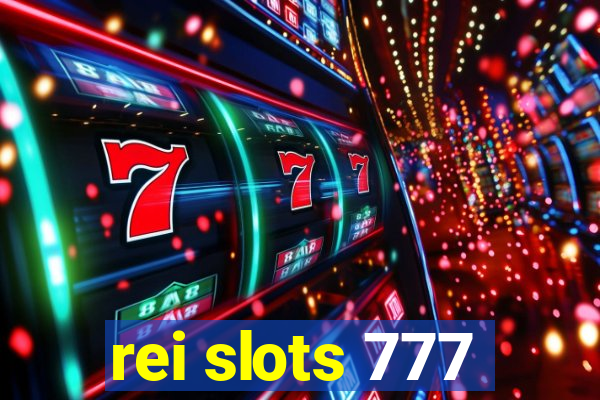 rei slots 777